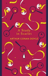 A Study in Scarlet : The Penguin English Library - Sir Arthur Conan Doyle