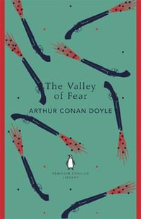 The Valley of Fear : The Penguin English Library - Sir Arthur Conan Doyle