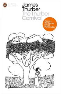 The Thurber Carnival : Penguin Modern Classics - James Thurber