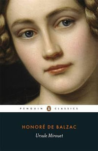 Ursule Mirouet : Penguin Classics - Honore de Balzac