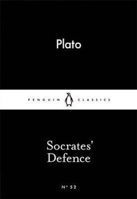 Socrates' Defence : Little Black Classics - Plato