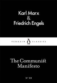 The Communist Manifesto : Little Black Classics - Karl Marx