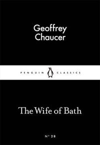 The Wife of Bath : Little Black Classics - Geoffrey Chaucer