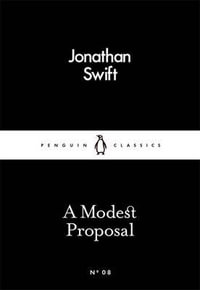 A Modest Proposal : Little Black Classics - Jonathan Swift