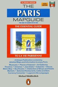 The Paris Mapguide : Mapguides, Penguin - Michael Middleditch