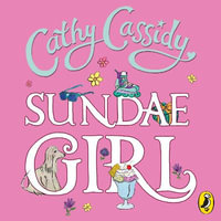 Sundae Girl - Cathy Cassidy