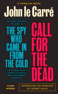 Call for the Dead : George Smiley: Book 1 - John le Carré