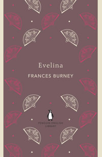 Evelina : The Penguin English Library - Frances Burney