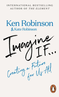 Imagine If... - Ken Robinson