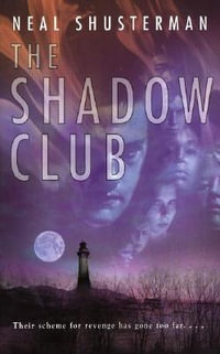 The Shadow Club - Neal Shusterman