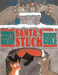 Santa's Stuck : Picture Puffin Books (Paperback) - Rhonda Gowler Greene