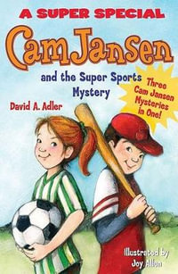 Cam Jansen: Cam Jansen and the Sports Day Mysteries : A Super Special - DAVID A. ADLER