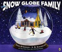 The Snow Globe Family - Jane O'Connor