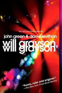 Will Grayson, Will Grayson - John Green