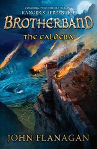 The Caldera : Brotherband Chronicles - John Flanagan