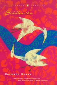 Siddhartha : Penguin Classics Deluxe Edition - Hermann Hesse