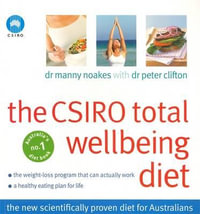 The CSIRO Total Wellbeing Diet - Dr. Manny Noakes