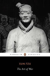 The Art of War : Penguin Classics - Sun Tzu