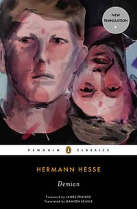 Demian : The Story of Emil Sinclair's Youth - Hermann Hesse