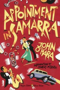 Appointment in Samarra : (Penguin Classics Deluxe Edition) - John O'Hara