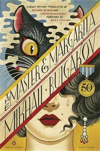 The Master and Margarita : Penguin Classics - Mikhail Bulgakov