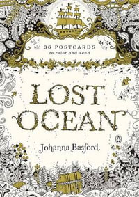 Lost Ocean : 36 Postcards to Color and Send - Johanna Basford