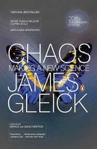 Chaos : Making a New Science - James Gleick