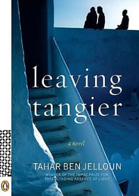 Leaving Tangier - Tahar Ben Jelloun