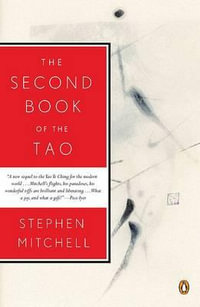 The Second Book of the Tao - Stephen Mitchell