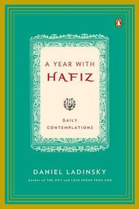 A Year with Hafiz : Daily Contemplations - Hafiz