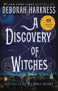 A Discovery of Witches : All Souls - Deborah Harkness