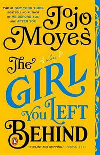 The Girl You Left Behind - Jojo Moyes