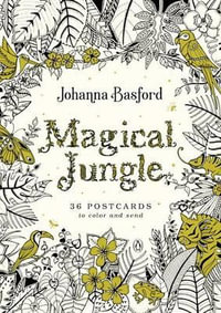 Magical Jungle : 36 Postcards to Color and Send - Johanna Basford