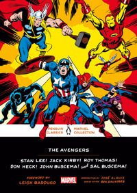 The Avengers : Penguin Classics Marvel Collection - Jack Kirby