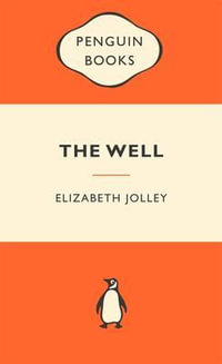 The Well : Popular Penguins - Elizabeth Jolley