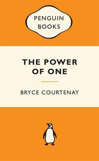 The Power Of One : Popular Penguins : Popular Penguins - Bryce Courtenay