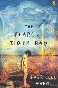 The Pearl of Tiger Bay - Gabrielle Wang