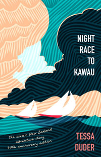 Night Race to Kawau - Tessa Duder