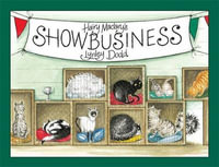 Hairy Maclary's Showbusiness Board Book : Hairy Maclary and Friends - Lynley Dodd