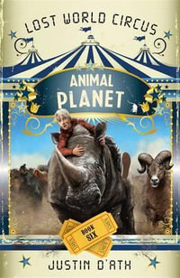 Animal Planet : Book 6 - Justin D'Ath