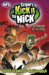 Outbreak on the Oval : Crawf's Kick it to Nick Series : Book 4 - Shane Crawford