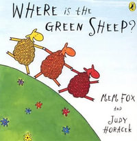 Where Is The Green Sheep? - Mem Fox