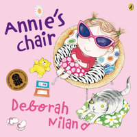 Annie's Chair - Deborah Niland