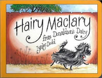 Hairy Maclary from Donaldson's Dairy : Hairy Maclary and Friends - Lynley Dodd