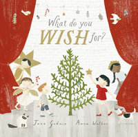 What Do You Wish For? - Jane Godwin