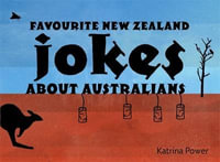 Favourite New Zealand Jokes About Australians - Katrina Power