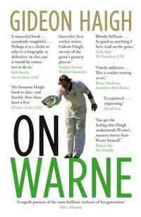 On Warne - Gideon Haigh