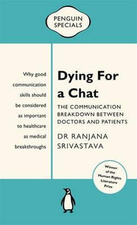 Dying for a Chat : Penguin Special - Ranjana Srivastava