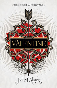 Valentine - Jodi McAlister