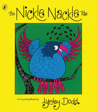 The Nickle Nackle Tree - Lynley Dodd